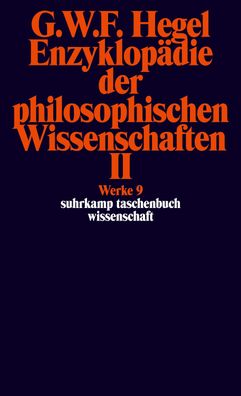 Enzyklop?die der philosophischen Wissenschaften II im Grundrisse 1830, Geor ...