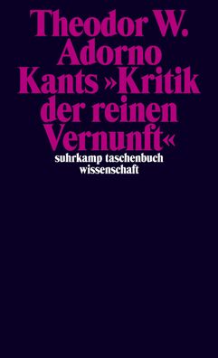 Kants ?Kritik der reinen Vernunft? (1959) Band 4, Theodor W. Adorno