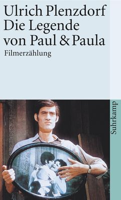 Die Legende von Paul und Paula, Ulrich Plenzdorf