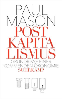 Postkapitalismus, Paul Mason