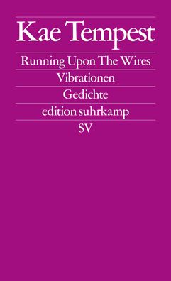 Running Upon The Wires / Vibrationen, Kae Tempest