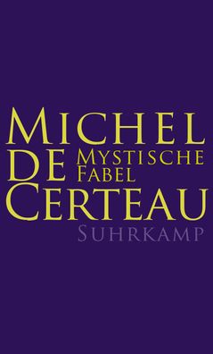Mystische Fabel, Michel de Certeau