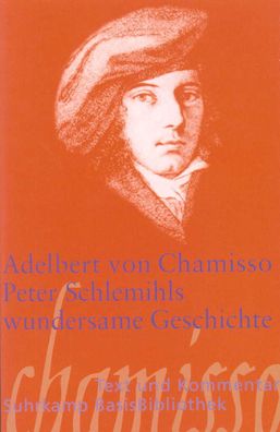 Peter Schlemihls wundersame Geschichte, Adelbert von Chamisso