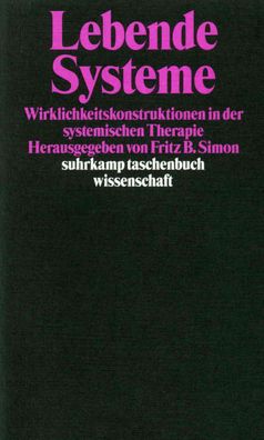 Lebende Systeme, Fritz B. Simon