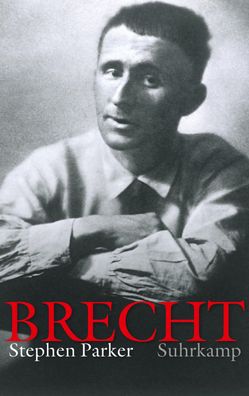 Bertolt Brecht, Stephen Parker