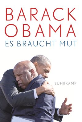 Es braucht Mut, Barack Obama