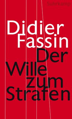 Der Wille zum Strafen, Didier Fassin