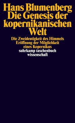 Die Genesis der kopernikanischen Welt, Hans Blumenberg