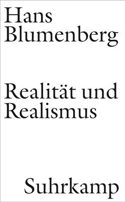Realit?t und Realismus, Hans Blumenberg