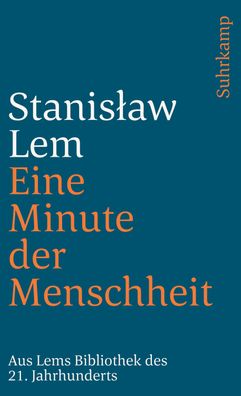 Eine Minute der Menschheit, Stanislaw Lem