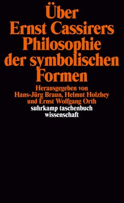 ber Ernst Cassirers Philosophie der symbolischen Formen, Ernst Wolfgang Or ...