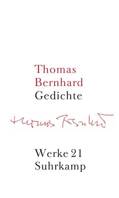 Werke 21. Gedichte, Thomas Bernhard