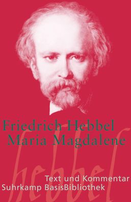 Maria Magdalena, Friedrich Hebbel