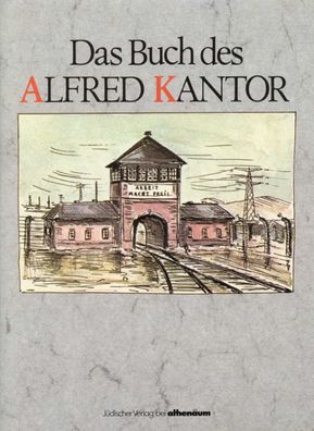 Das Buch des Alfred Kantor, Alfred Kantor