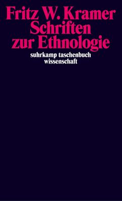 Schriften zur Ethnologie, Fritz Kramer