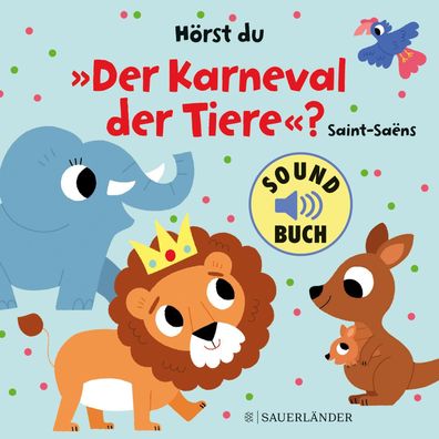 H?rst du ""Der Karneval der Tiere""? (Soundbuch), Marion Billet