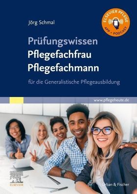 Pr?fungswissen Pflegefachfrau Pflegefachmann, J?rg Schmal