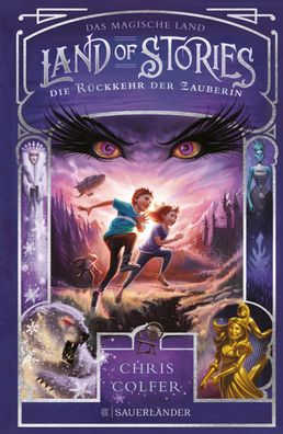 Land of Stories: Das magische Land 2 - Die R?ckkehr der Zauberin, Chris Col ...
