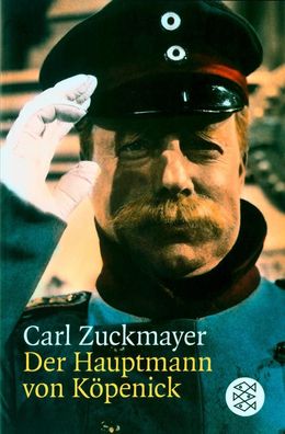Der Hauptmann von K?penick, Carl Zuckmayer