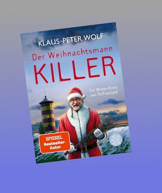 Der Weihnachtsmannkiller. Ein Winter-Krimi aus Ostfriesland, Klaus-Peter Wo ...