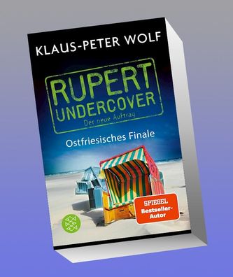 Rupert undercover - Ostfriesisches Finale, Klaus-Peter Wolf