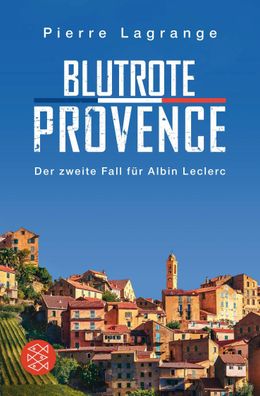 Blutrote Provence, Pierre Lagrange