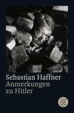 Anmerkungen zu Hitler, Sebastian Haffner