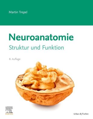 Neuroanatomie, Martin Trepel