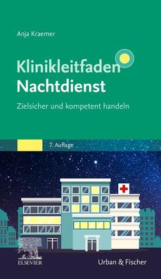 Klinikleitfaden Nachtdienst, Anja Kraemer