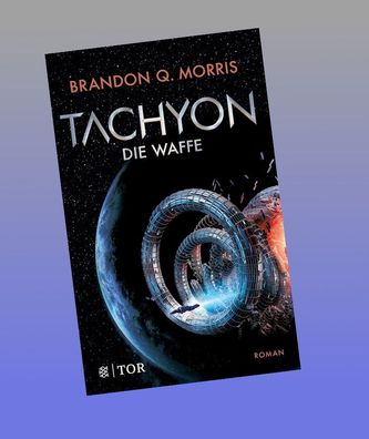 Tachyon, Brandon Q. Morris