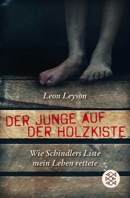 Der Junge auf der Holzkiste. Wie Schindlers Liste mein Leben rettete, Leon ...