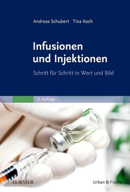 Infusionen und Injektionen, Andreas Schubert