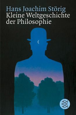 Kleine Weltgeschichte der Philosophie, Hans Joachim St?rig