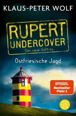 Rupert undercover - Ostfriesische Jagd, Klaus-Peter Wolf