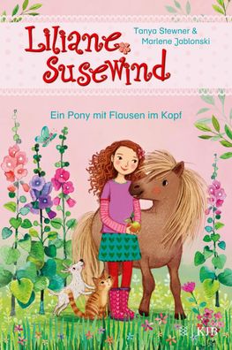 Liliane Susewind - Ein Pony mit Flausen im Kopf, Tanya Stewner