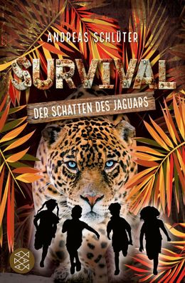 Survival - Der Schatten des Jaguars, Andreas Schl?ter
