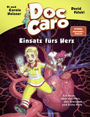 Doc Caro - Einsatz f?rs Herz, Carola Holzner