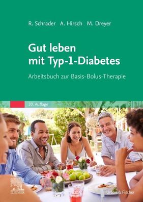 Gut leben mit Typ-1-Diabetes, Manfred Dreyer