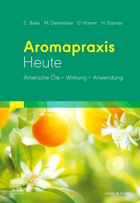 Aromapraxis Heute, Christiane Beier