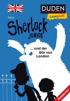 Duden Leseprofi - Sherlock Junior und der B?r von London, Erstes Englisch, ...