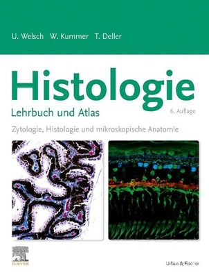 Histologie - Das Lehrbuch, Thomas Deller