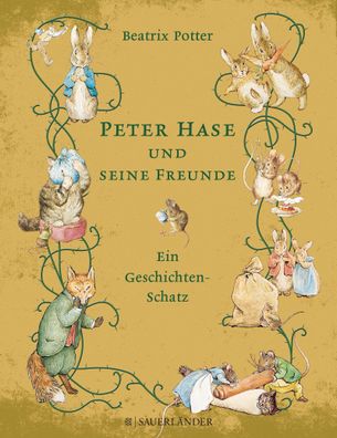Peter Hase und seine Freunde - Ein Geschichten-Schatz, Beatrix Potter