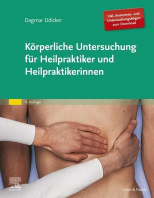 K?rperliche Untersuchung f?r Heilpraktiker und Heilpraktikerinnen, Dagmar D ...