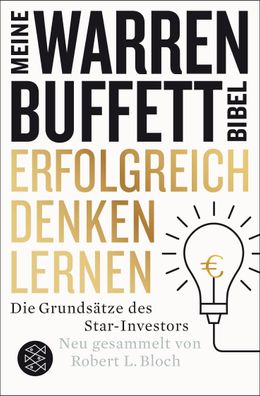 Erfolgreich denken lernen - Meine Warren-Buffett-Bibel, Robert L. Bloch