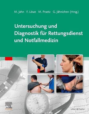 Untersuchung und Diagnostik f?r Rettungsdienst und Notfallmedizin, Matthias ...