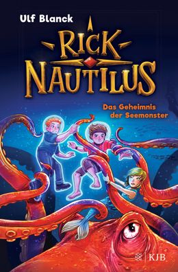 Rick Nautilus - Das Geheimnis der Seemonster, Ulf Blanck