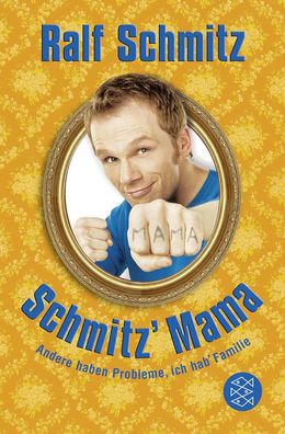 Schmitz' Mama, Ralf Schmitz