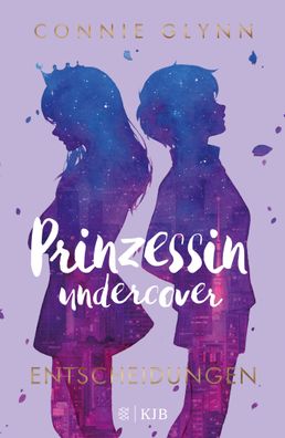 Prinzessin undercover - Entscheidungen, Connie Glynn
