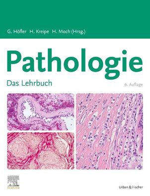 Lehrbuch Pathologie, Gerald H?fler