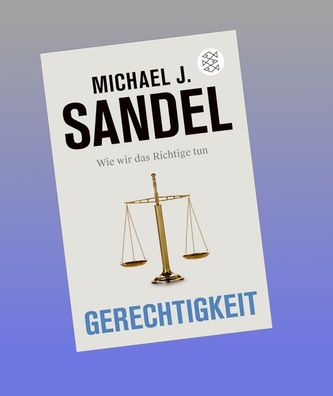 Gerechtigkeit, Michael J. Sandel